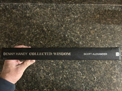 Collected Wisdom of Denny Haney - Scott Alexander