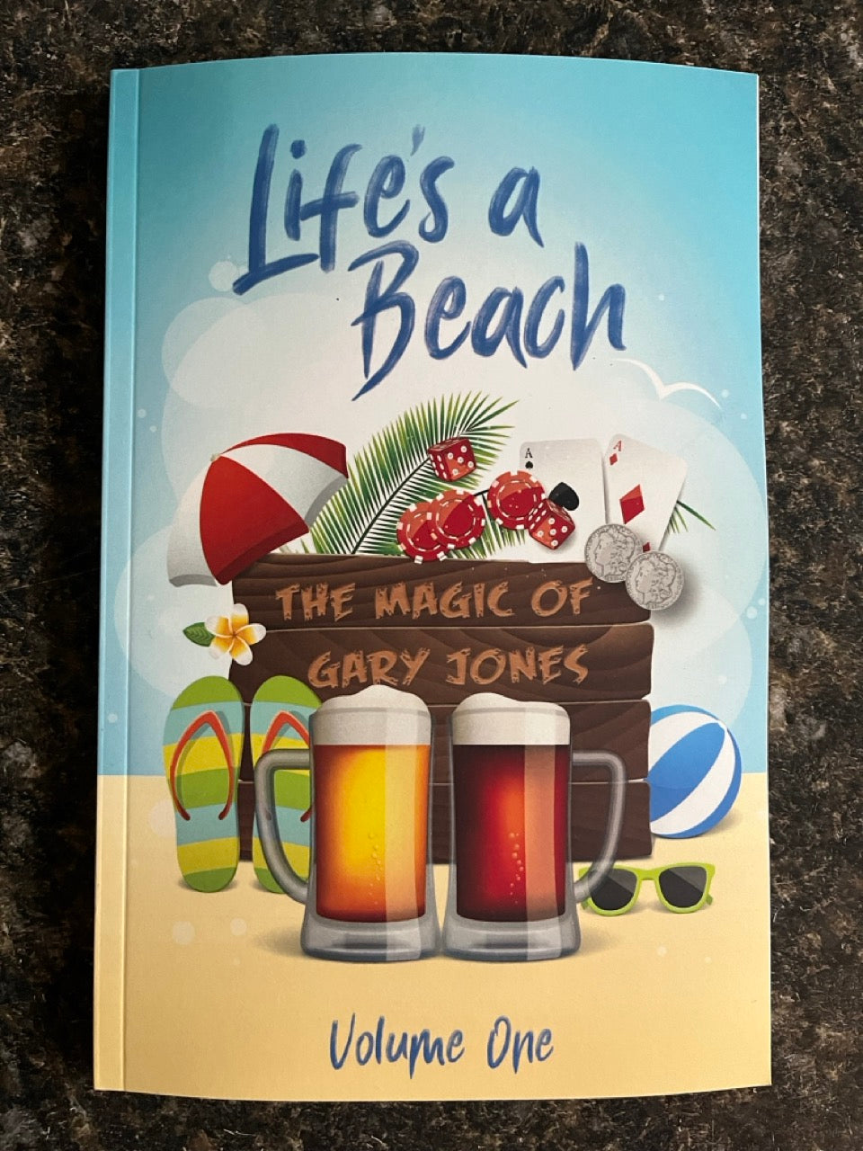 Life's A Beach: The Magic of Gary Jones, Vol.1