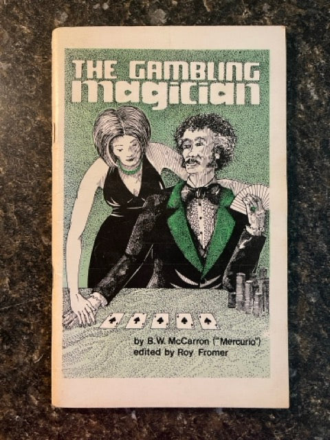 The Gambling Magician - B.W. McCarron