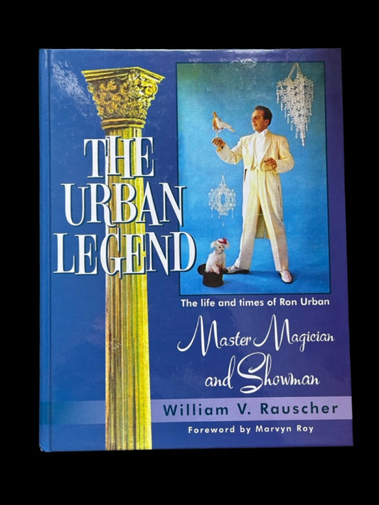 The Urban Legend: The Life & Times of Ron Urban - William V. Rauscher (USED copy)