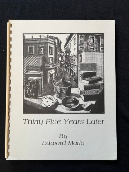 Thirty Five Years Later - Edward Marlo - SIGNED