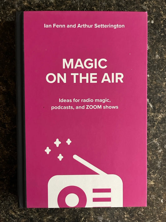 Magic On The Air - Ian Fenn & Arthur Setterington