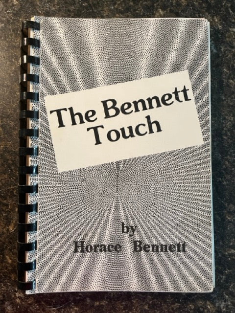 The Bennett Touch - Horace Bennett