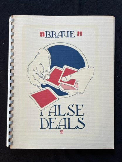 False Deals - Fred Braue (Numbered FIRST edition)
