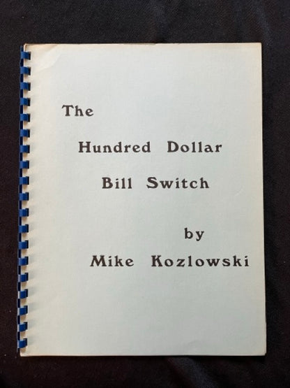 The Hundred Dollar Bill Switch - Mike Kozlowski