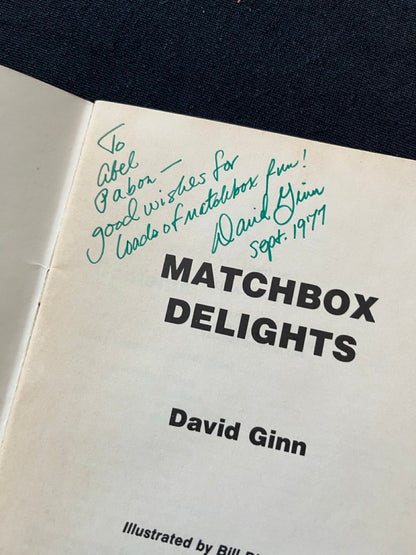 Matchbox Delights - David Ginn - SIGNED