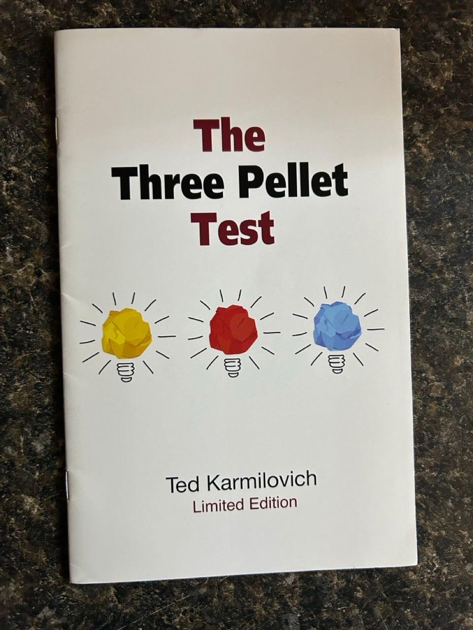 The Three Pellet Test - Ted Karmilovich (Limited Edition)