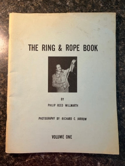 The Ring & Rope Book - Philip Reed Willmarth