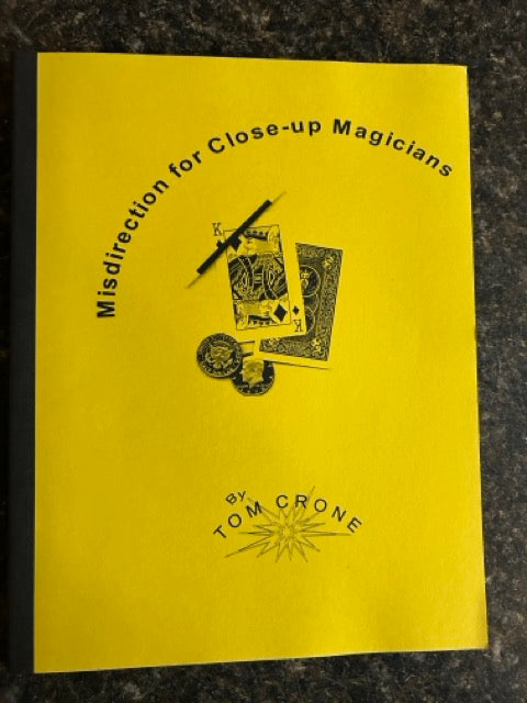 Misdirection for Close-Up Magicians - Tom Crone