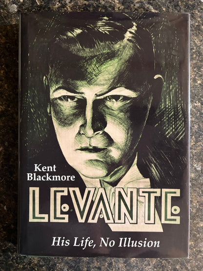 Levante: His Life, No Illusion - Kent Blackmore (#60)