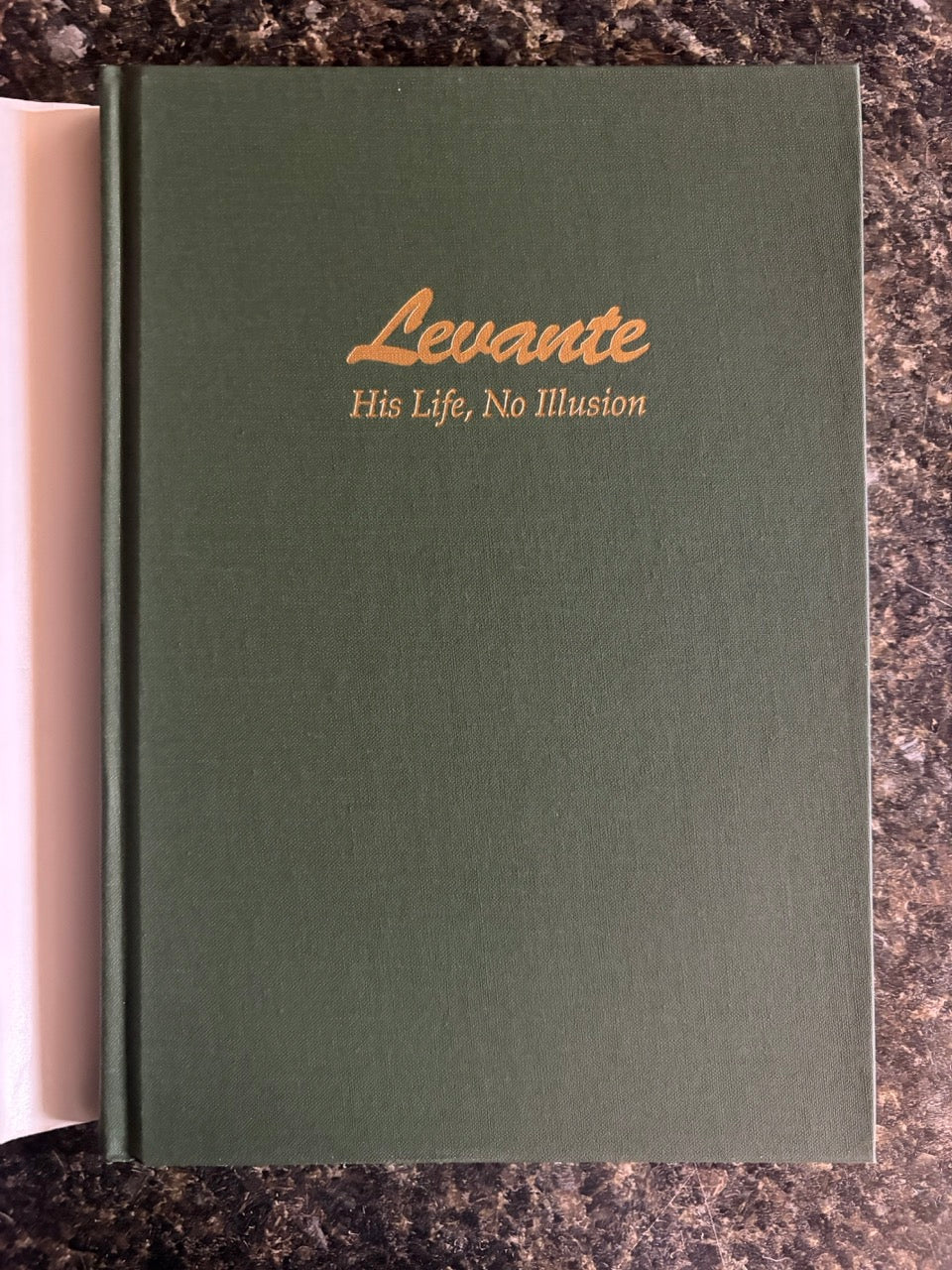 Levante: His Life, No Illusion - Kent Blackmore (#60)