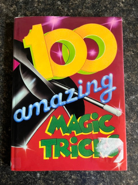 100 Amazing Magic Tricks - Arthur Good