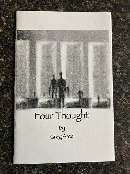 Four Thought - Greg Arce