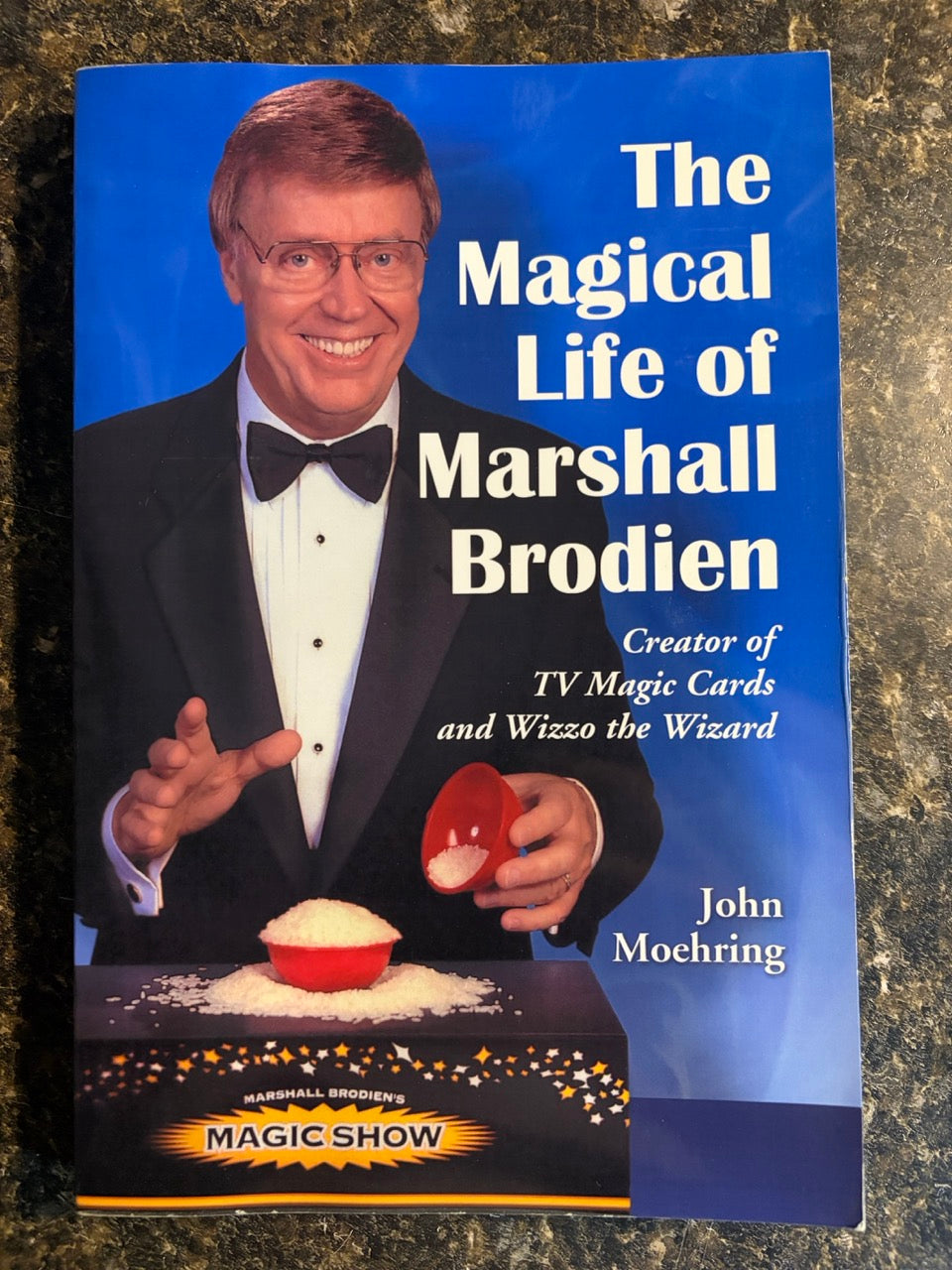 The Magical Life of Marshall Brodien - John Moehring - SIGNED