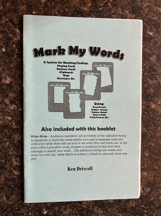 Mark My Words - Ken Driscoll