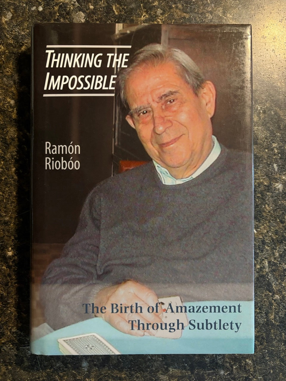 Thinking the Impossible - Ramon Rioboo