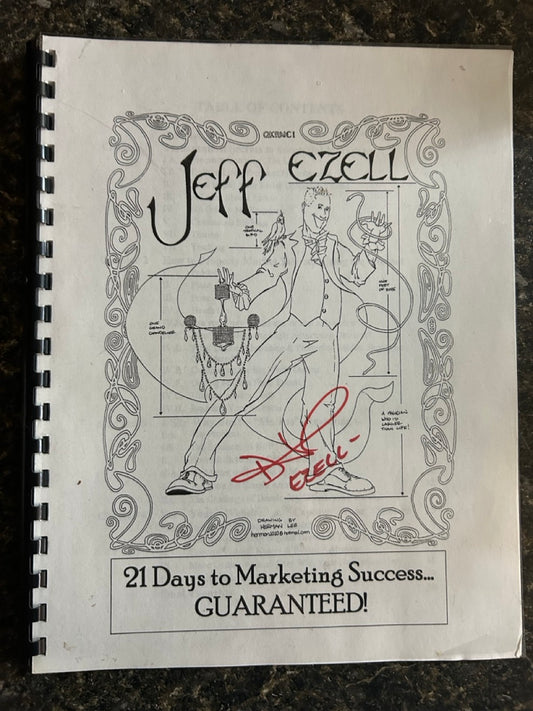 Jeff Ezell's 21 Days to Marketing Success...GUARANTEED! - SIGNED