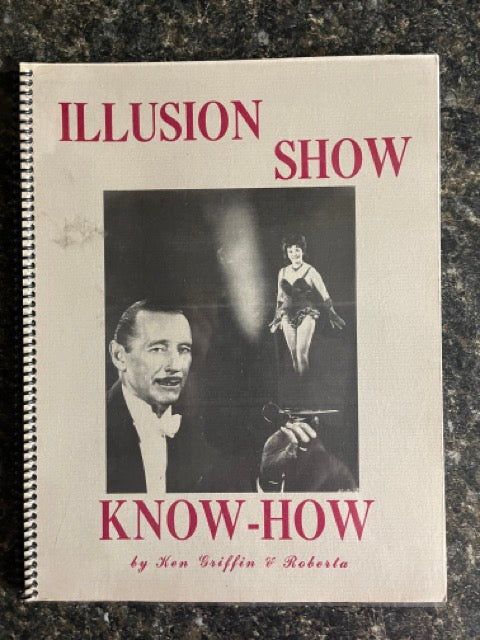 Illusion Show Know-How - Ken & Roberta Griffin