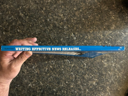Writing Effective News Releases... - Catherine V. McIntyre