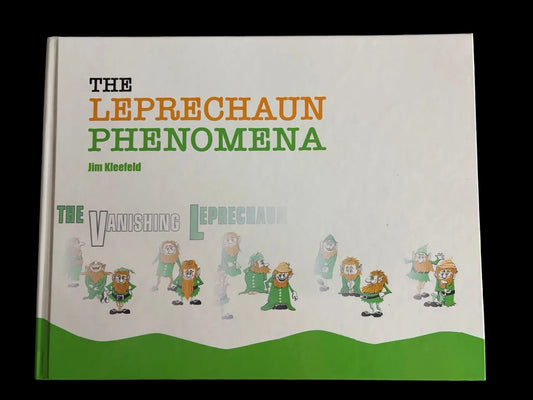 The Leprechaun Phenomena - Jim Kleefeld