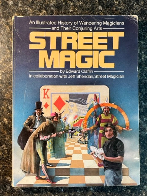 Street Magic - Edward Claflin & Jeff Sheridan