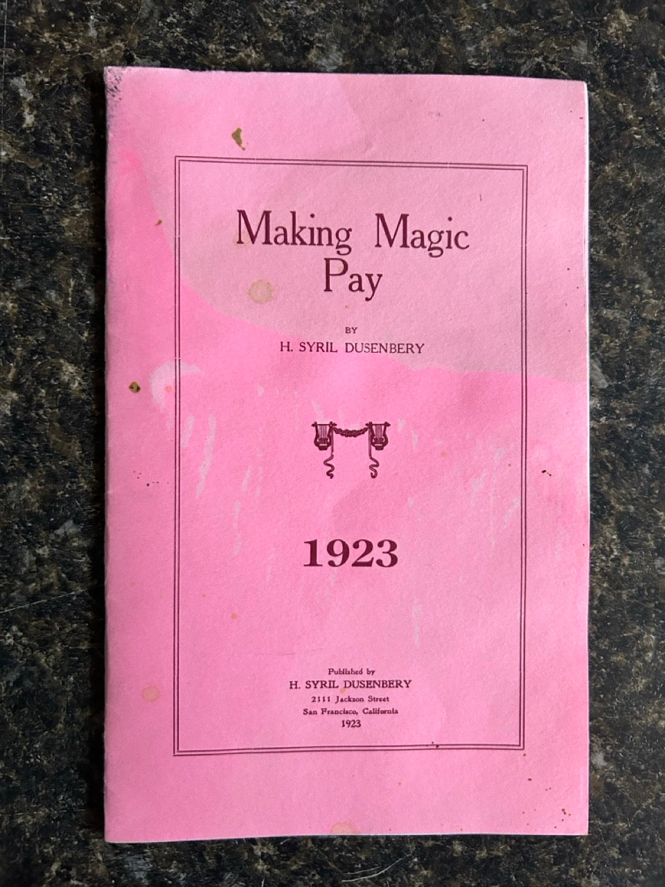 Making Magic Pay - H. Syril Dusenbery