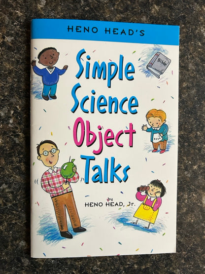 Simple Science Object Talks/More Simple Science Object Talks - Heno Head Jr