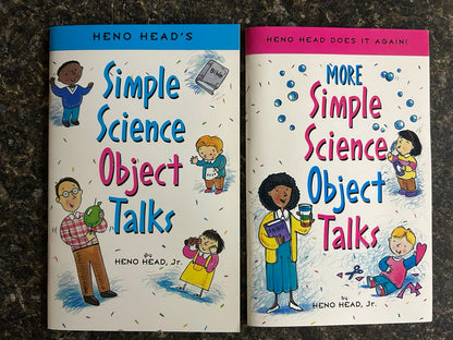 Simple Science Object Talks/More Simple Science Object Talks - Heno Head Jr