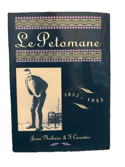 Le Petomane - Jean Nohain & F. Caradec