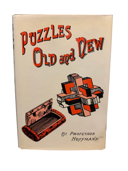 Puzzles Old & New - Professor Hoffmann
