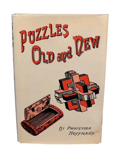 Puzzles Old & New - Professor Hoffmann