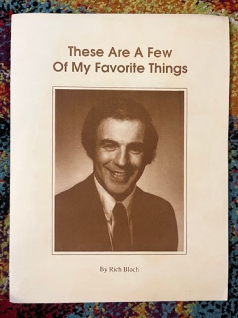 These Are A Few Of My Favorite Things - Rich Bloch