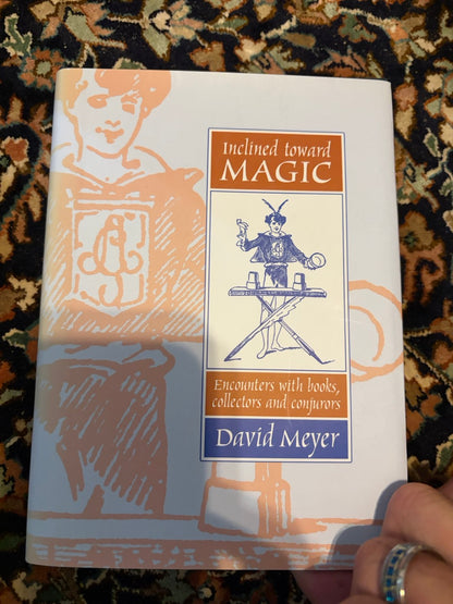 Inclined Toward Magic & Memoirs of a Book Snake - David Meyer - SIGNED