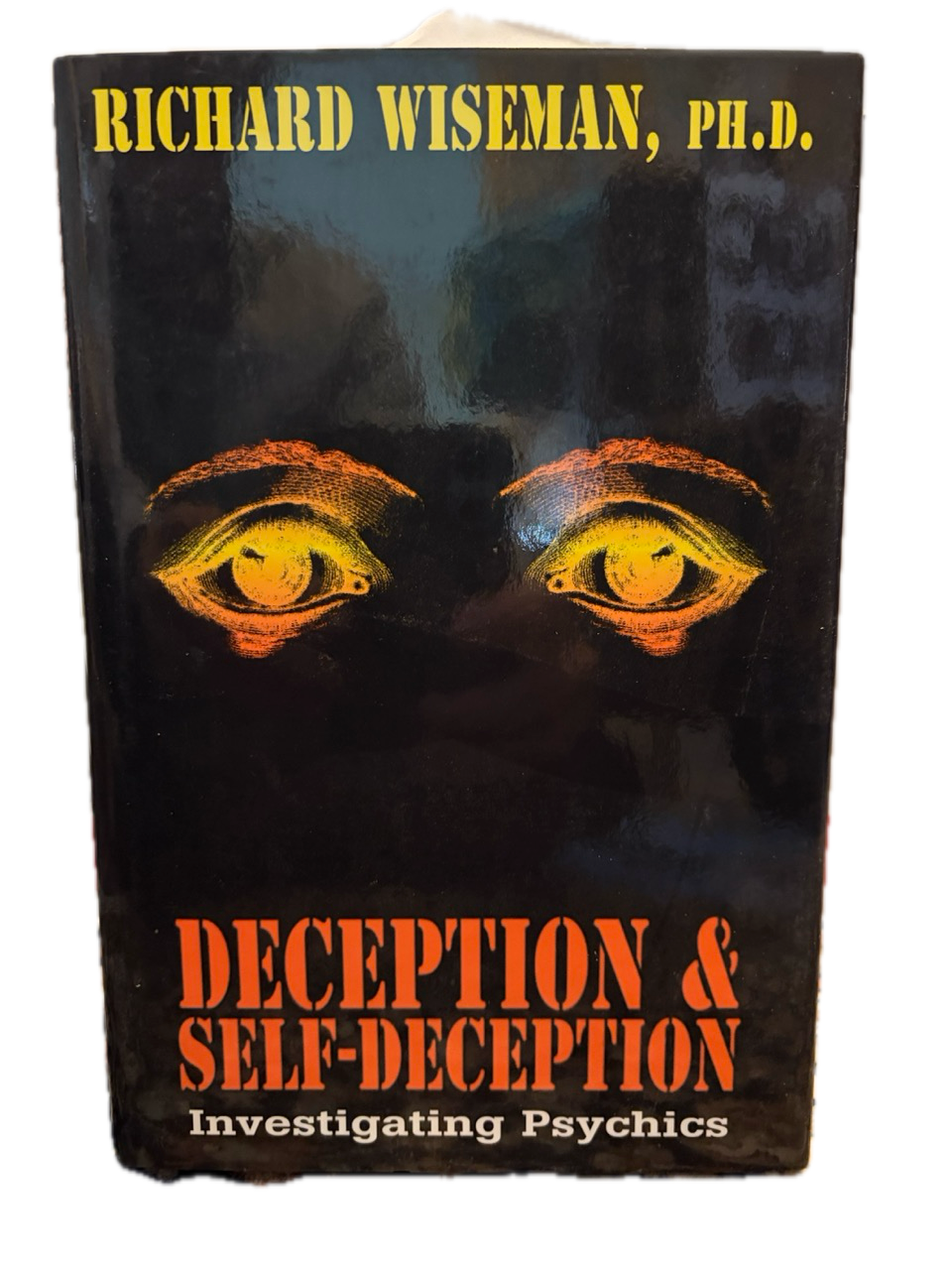 Deception & Self-Deception - Richard Wiseman