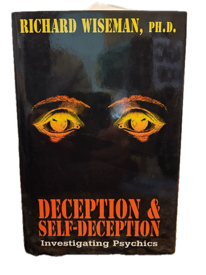 Deception & Self-Deception - Richard Wiseman