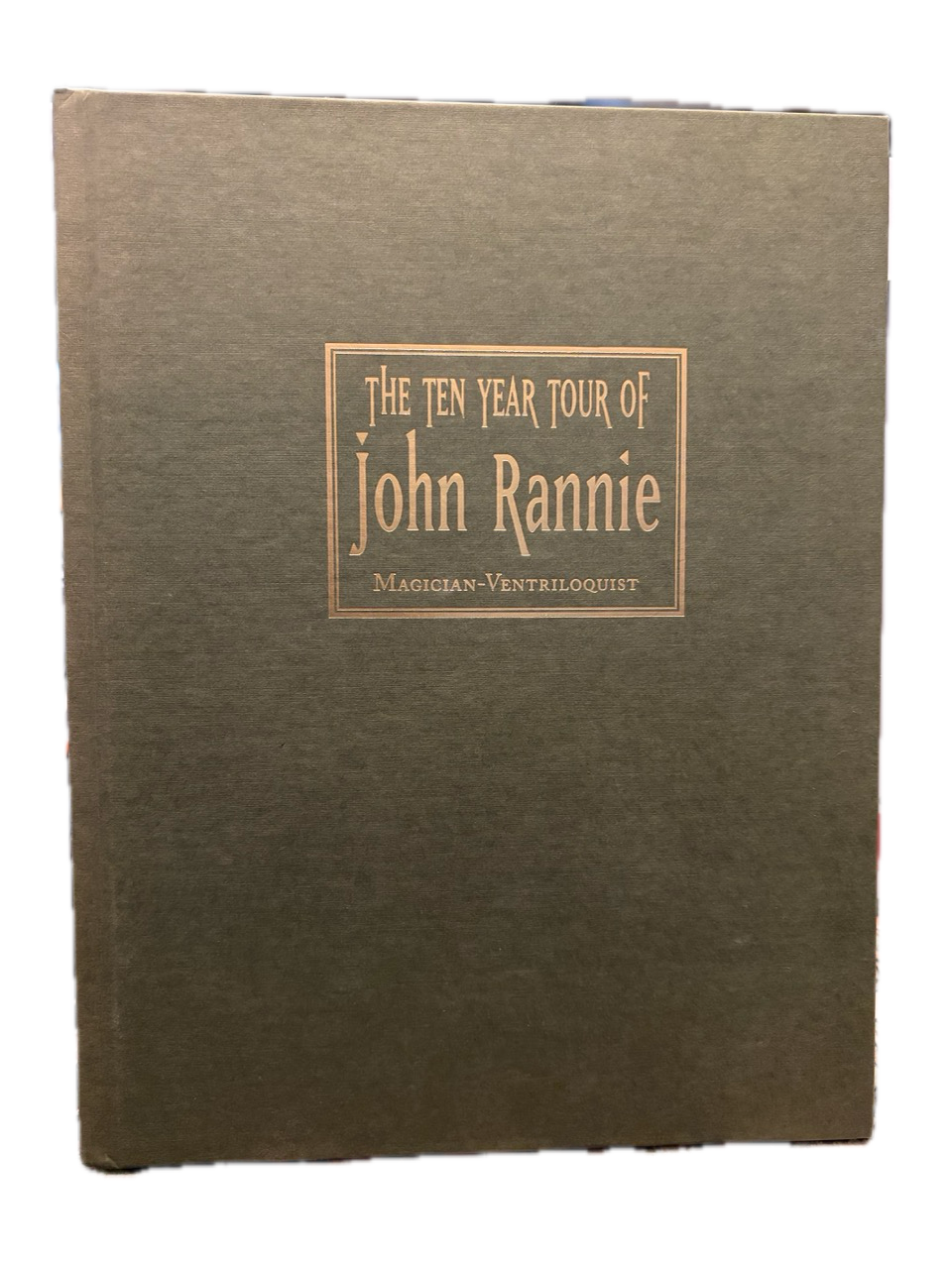 The Ten Year Tour of John Rannie - Charles Pecor (Signed)
