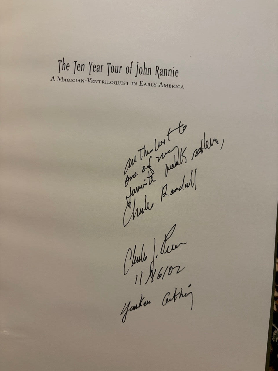 The Ten Year Tour of John Rannie - Charles Pecor (Signed)