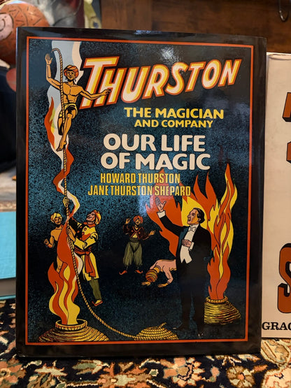 Thurston: Our Life of Magic/ Thurston Scrapbook - Grace Thurston