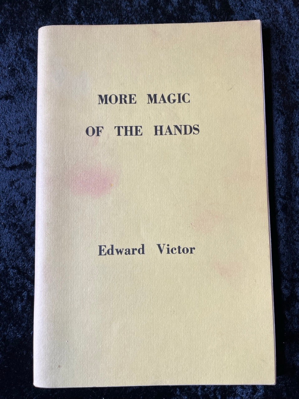 Magic of The Hands/ More Magic of the Hands - Edward Victor