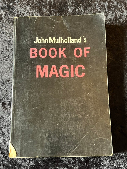 John Mulholland's Book of Magic - John Mulholland