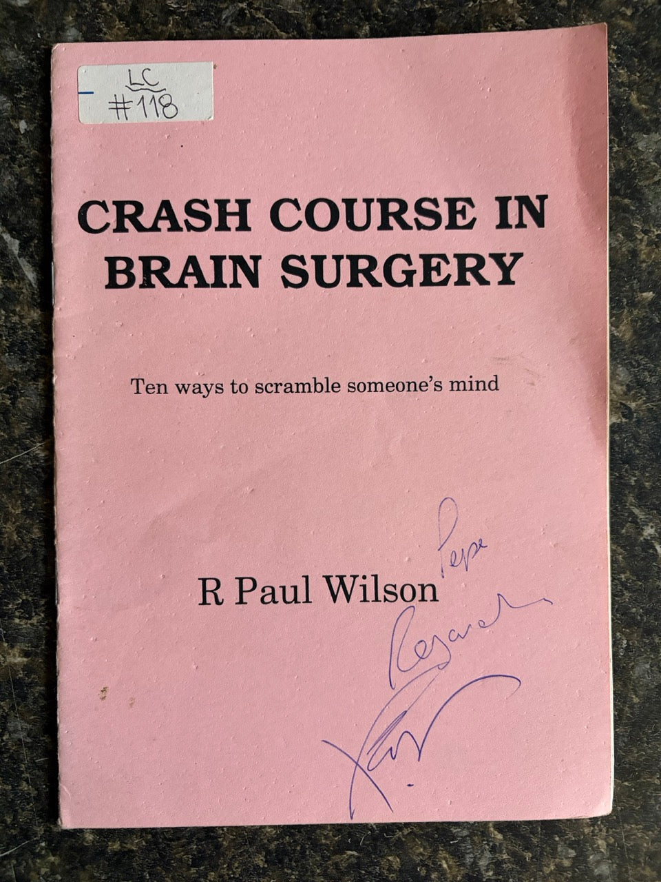 Crash Course in Brain Surgery - R. Paul Wilson - SIGNED