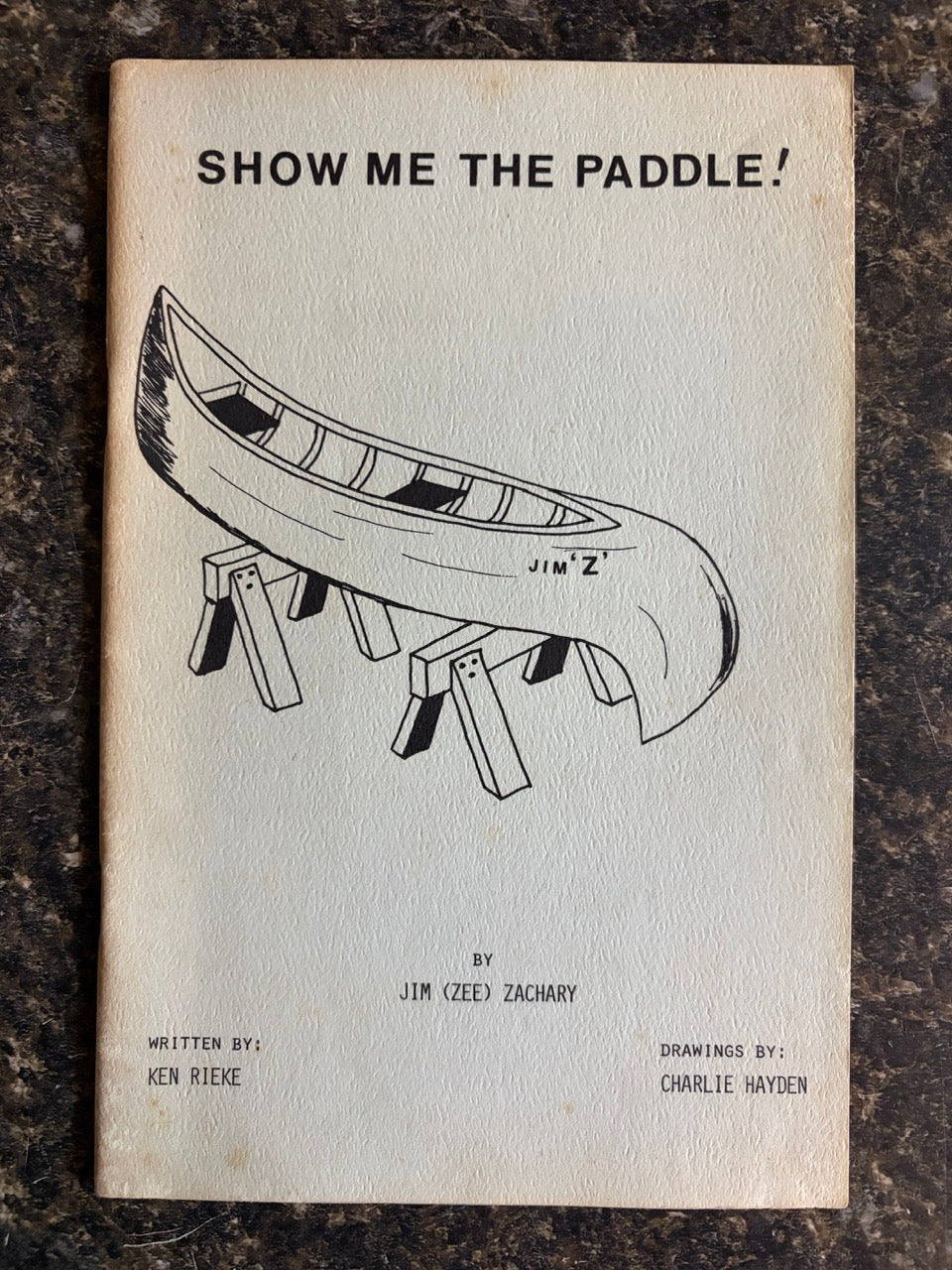 Show Me The Paddle! - Jim Zachary