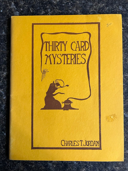 Thirty Card Mysteries - Charles T Jordan