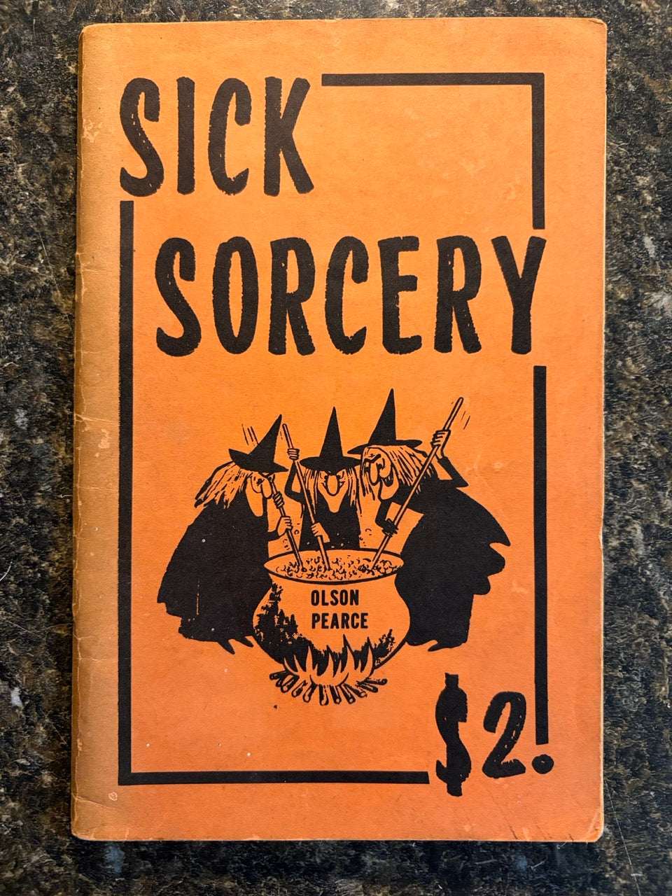 Sick Sorcery - Olson Pearce