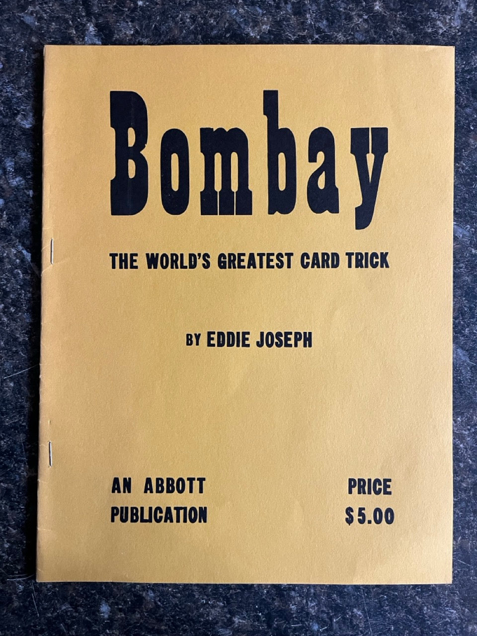 Bombay: The World's Greatest Card Trick - Eddie Joseph