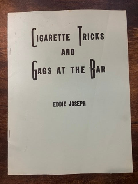 Cigarette Tricks And Gags At The Bar - Eddie Joseph