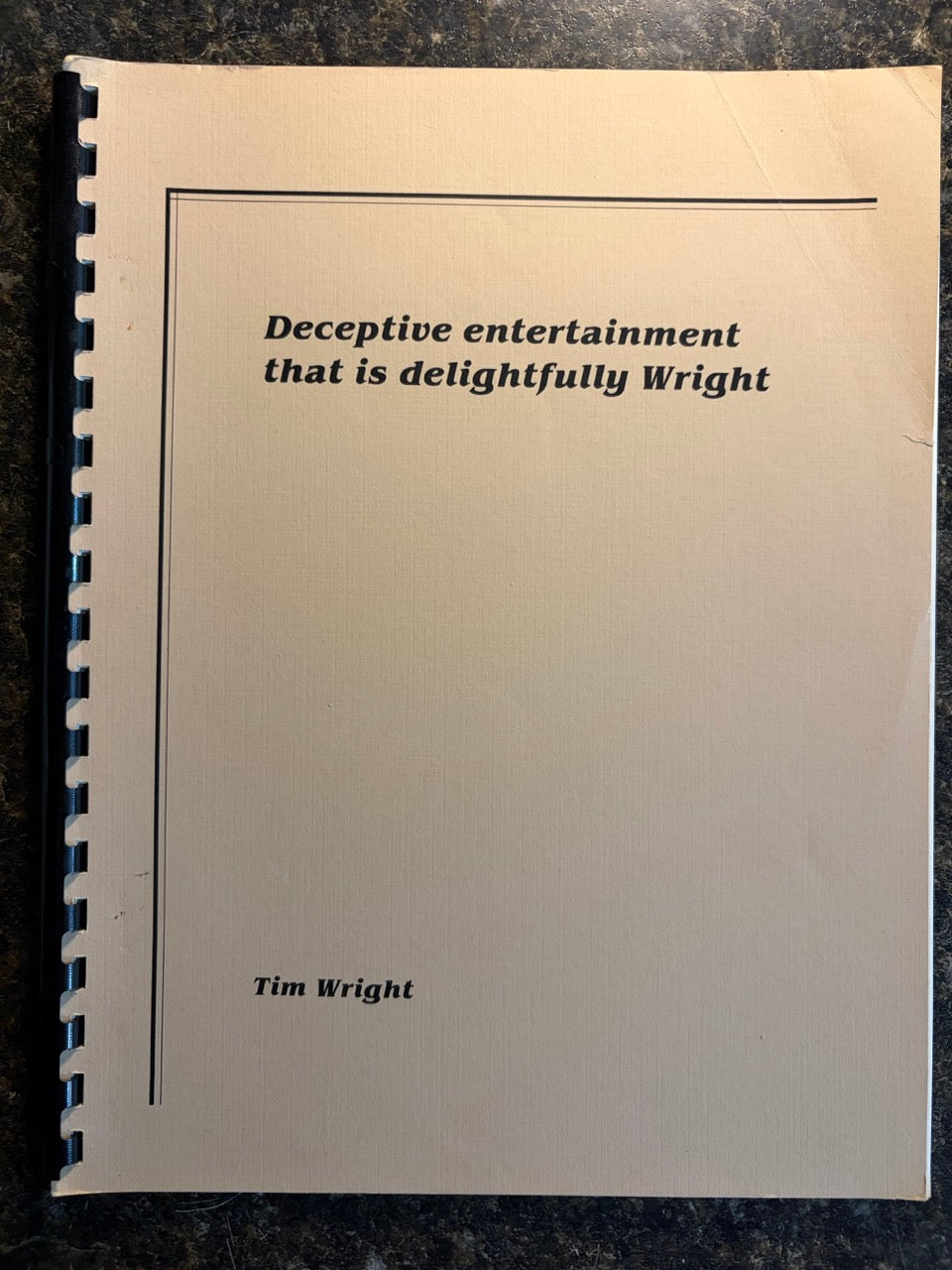 Deceptive entertainment that is delightfully Wright - Tim Wright
