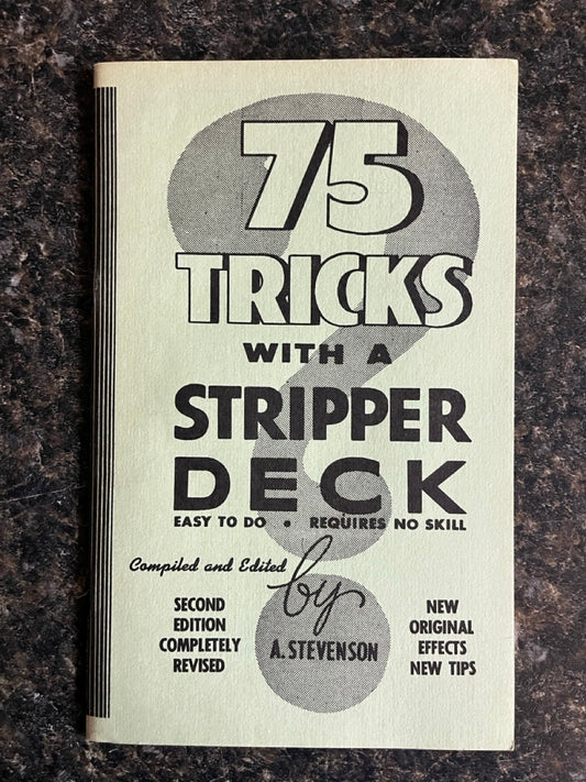75 Tricks with a Stripper Deck - Al Stevenson