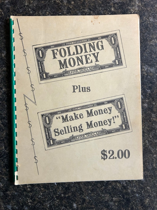 Folding Money & Make Money Selling Money - Adolfo Cerceda