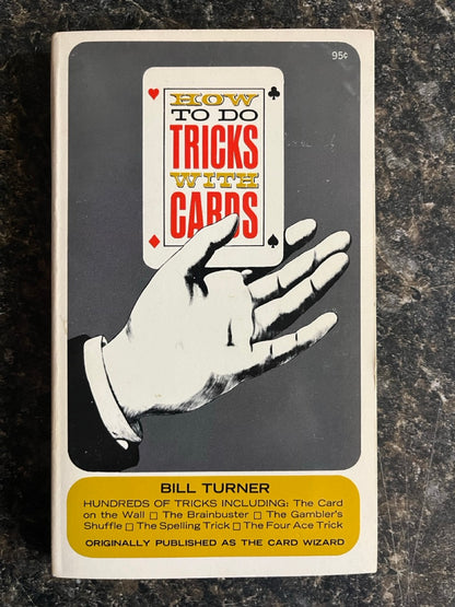 How To Do Tricks With Cards - Bill Turner